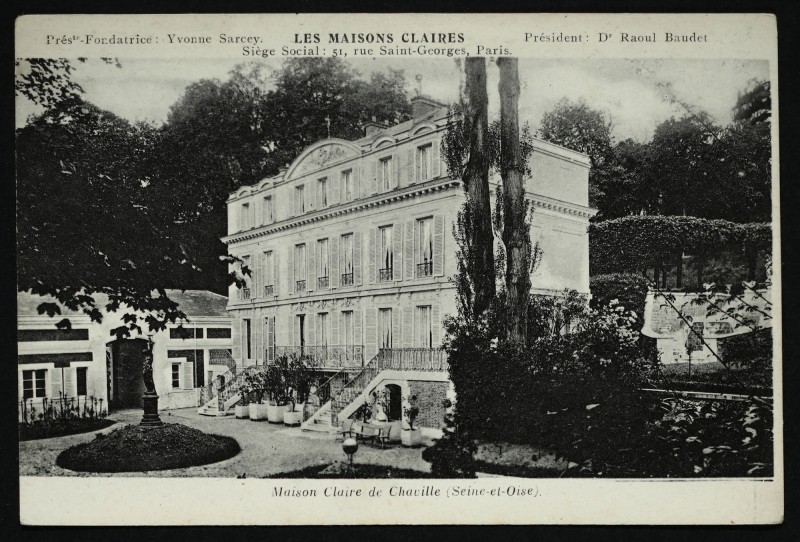 Carte postale ancienne Les Maisons Claires - Présidente : Yvonne Sarcey - Président : Dr Raoul Baudet - Siège social : 51, rue Saint-Georges, Paris - Maison Claire de Chaville à Chaville