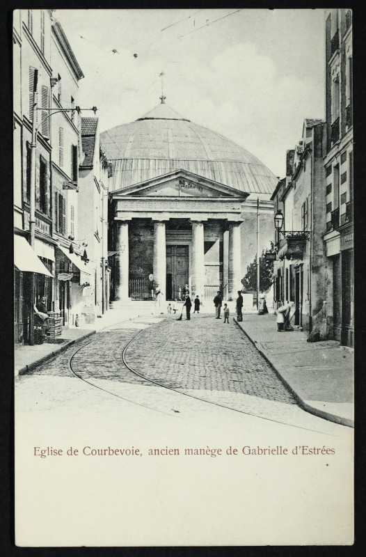 Carte postale ancienne Eglise de Courbevoie, ancien manège de Gabrielle d'Estrée à Courbevoie