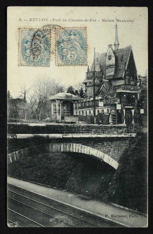 Carte postale ancienne Pont du Chemin-de-Fer - Maison Mexicaine à Meudon