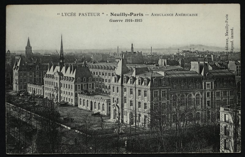 Carte postale ancienne Paris 16e Neuilly lycée pasteur Ambulance Américaine Guerre à Neuilly-sur-Seine
