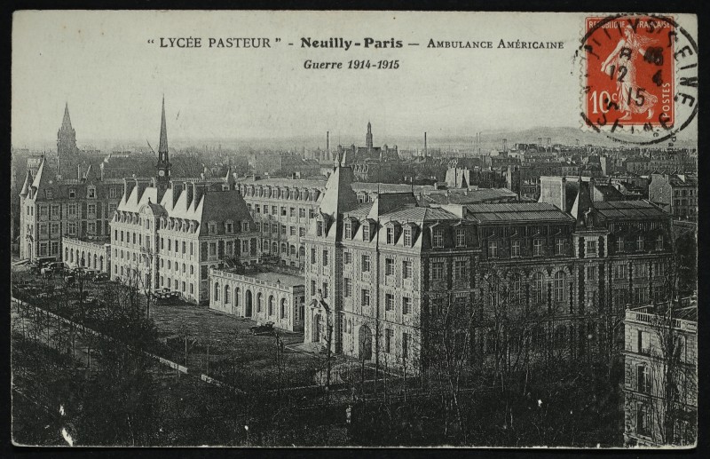 Carte postale ancienne Paris 16e Neuilly lycée pasteur Ambulance Américaine Guerre à Neuilly-sur-Seine