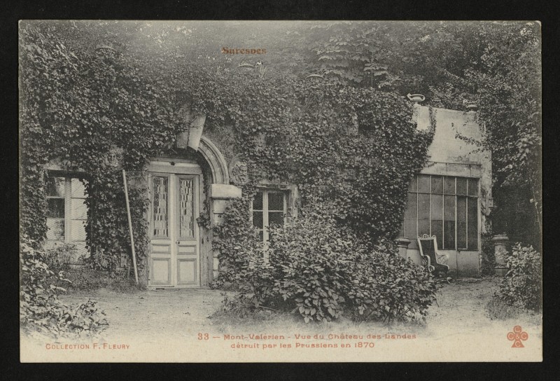 Carte postale ancienne Mont-Valérien - Vue du Château des Landes détruit par les Prussiens en 1870 à Suresnes