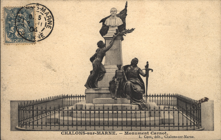 Carte postale ancienne Monument Carnot - Châlons-sur-Marne à Châlons-en-Champagne