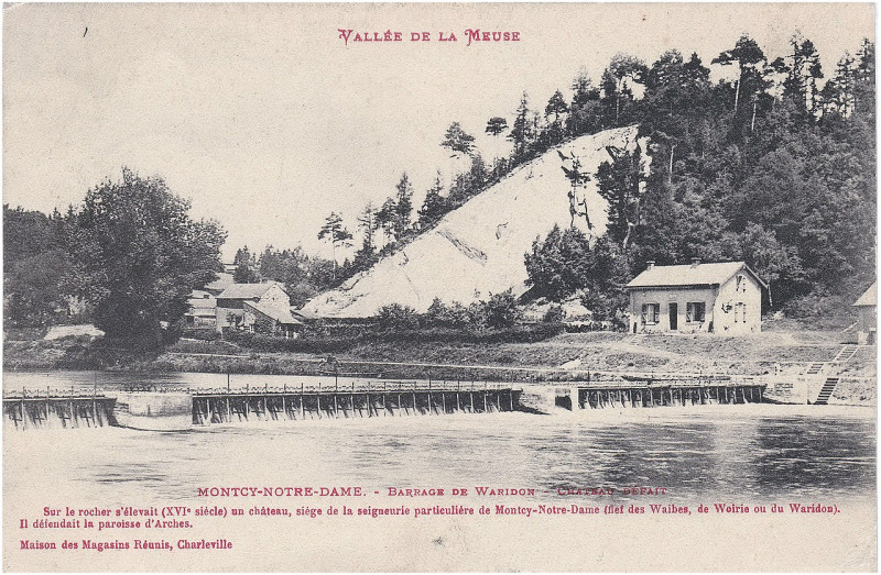 Carte postale ancienne Vallée de la Meuse – Montcy-Notre-Dame – Barrage de Waridon - Château Défait. 02 à Charleville-Mézières