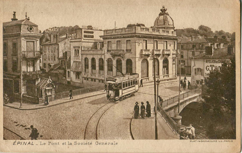 Carte postale ancienne Ll 51 - Epinal - Le Pont et la Société générale à Épinal