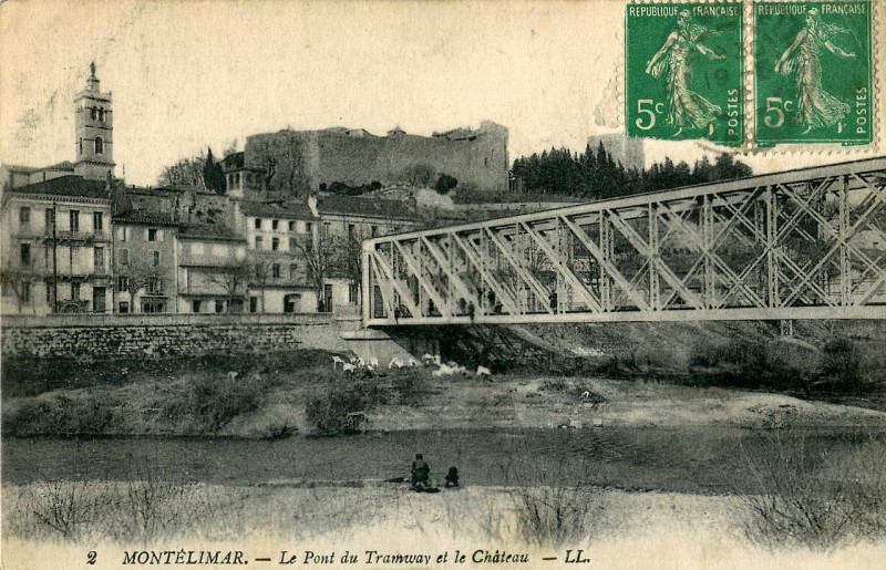 Carte postale ancienne Ll 2 - Montelimar - Le Pont du Tramway et le Chateau