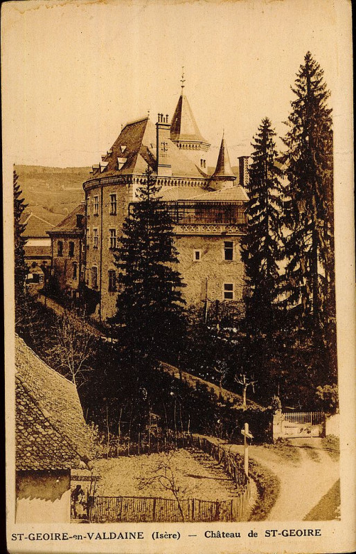 Carte postale ancienne Chateau st geoire en valdaine 