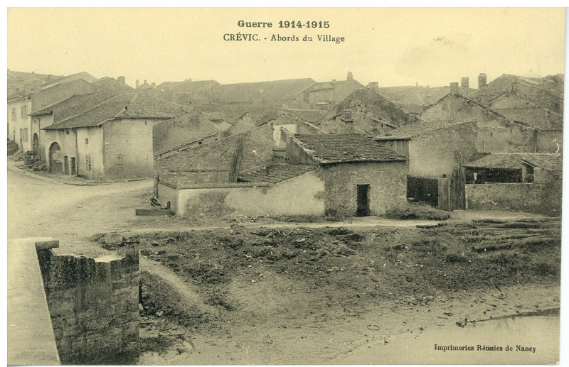 Carte postale ancienne Crévic. Abords du Village, Guerre 1914-1915 P-Fg-Cp-00119