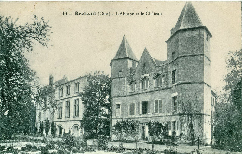 Carte postale ancienne Breteuil - L'Abbaye et le Chateau à Breteuil