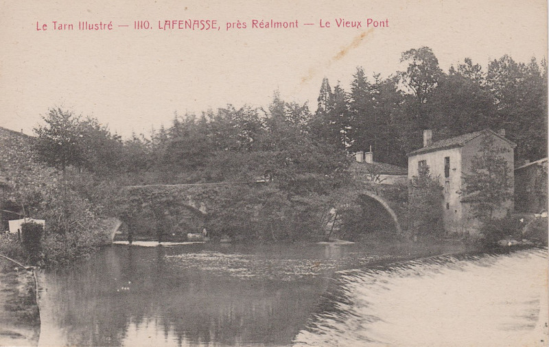 Carte postale ancienne Lafenasse - Le Vieux pont (CP Phototypie tarnaise) à Terre-de-Bancalié
