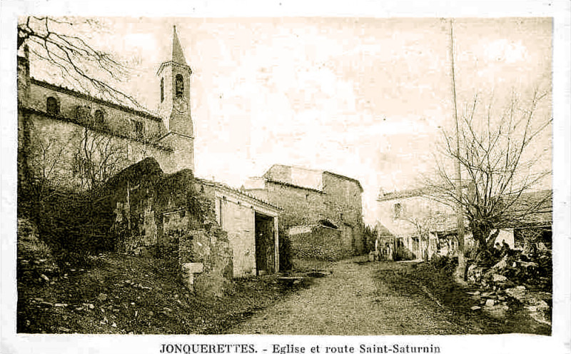Carte postale ancienne Eglise et route Saint-Saturnin à Jonquerettes