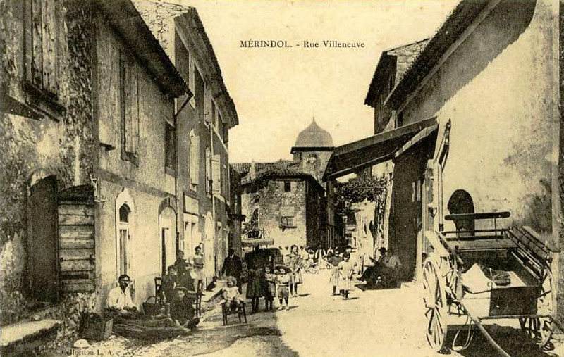Carte postale ancienne Mérindol rue Villeneuve
