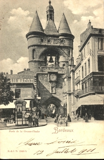 Carte postale ancienne Bordeaux la grosse-cloche 7 à Bordeaux