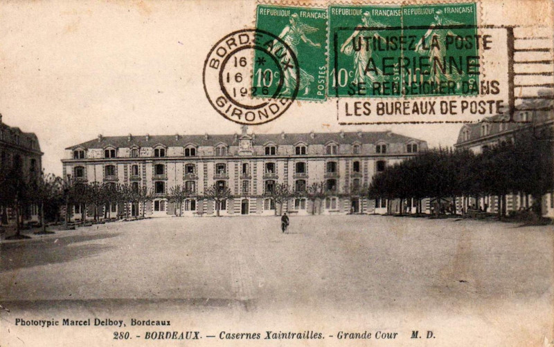 Carte postale ancienne Bordeaux - Caserne Xaintrailles 1 à Bordeaux