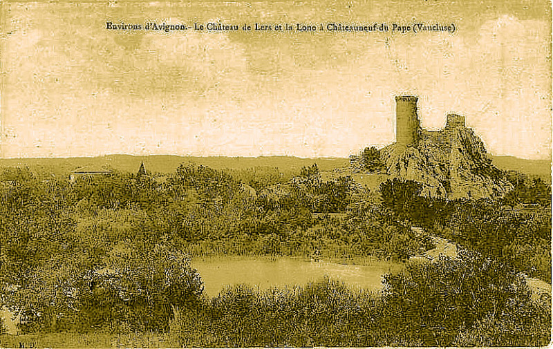 Carte postale ancienne Châteauneuf du Pape château de l'Hers et la lône