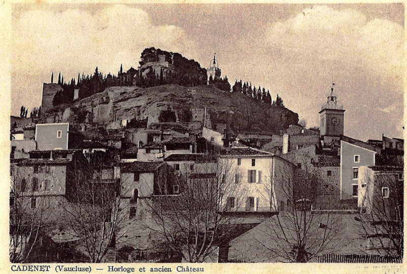 Carte postale ancienne Cadenet château sur sa colline