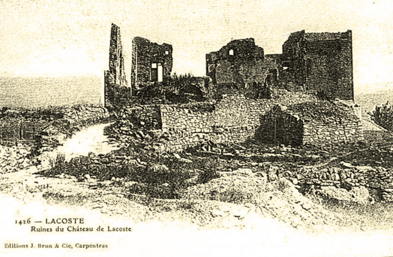 Carte postale ancienne Lacoste ruines du château de la famille de Sade