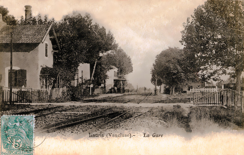 Carte postale ancienne Lauris La gare en 1904