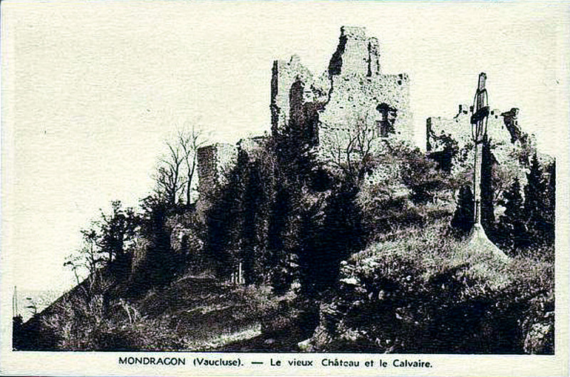 Carte postale ancienne Mondragon ruines du château