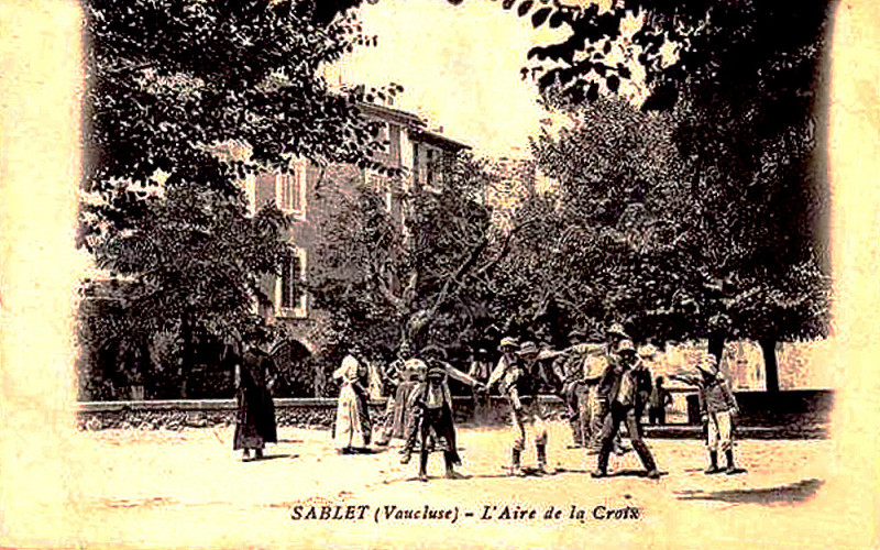 Carte postale ancienne Sablet Aire de la Croix
