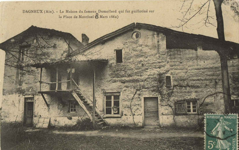Carte postale ancienne Maison de Martin Dumollard à Dagneux, lors de son arrestation à Dagneux