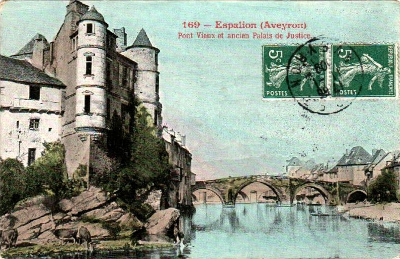 Carte postale ancienne Espalion - Pont Vieux et ancien Palais de Justice 1b