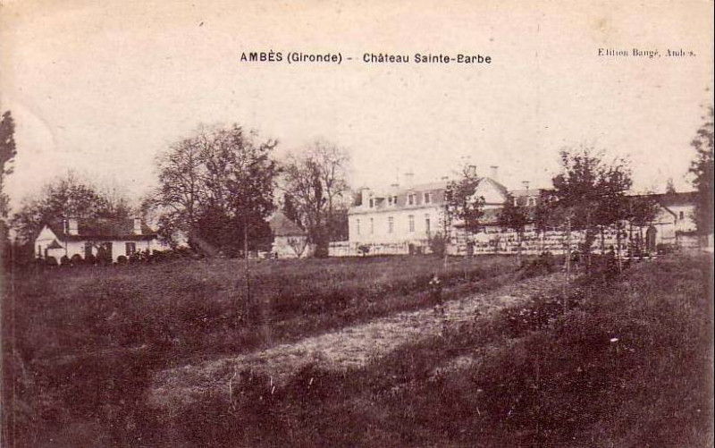Carte postale ancienne Ambès- château Sainte-Barbe 1