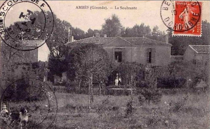 Carte postale ancienne Ambès- La Soubrante