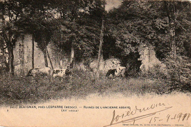 Carte postale ancienne Blaignan - ruines de l'ancienne abbaye