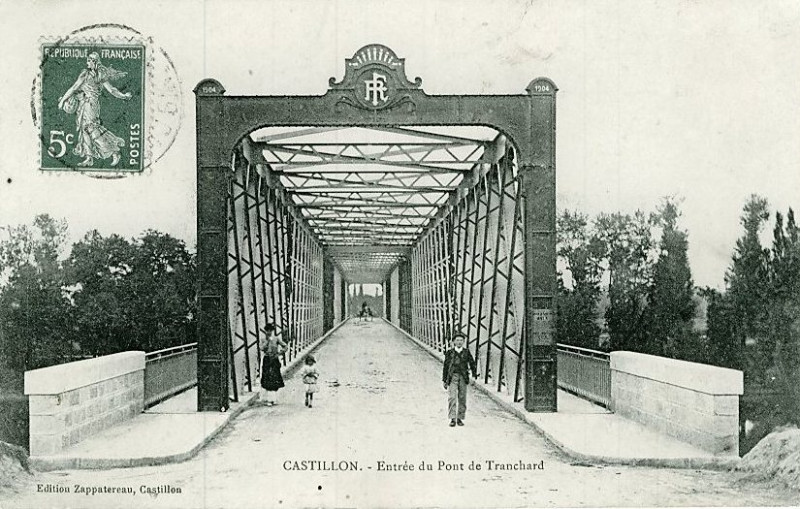 Carte postale ancienne Castillon - pont de Tranchard 1