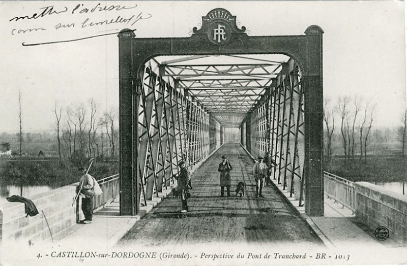 Carte postale ancienne Castillon - pont de Tranchard 3