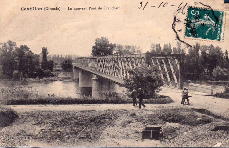 Carte postale ancienne Castillon - pont Tranchard 6