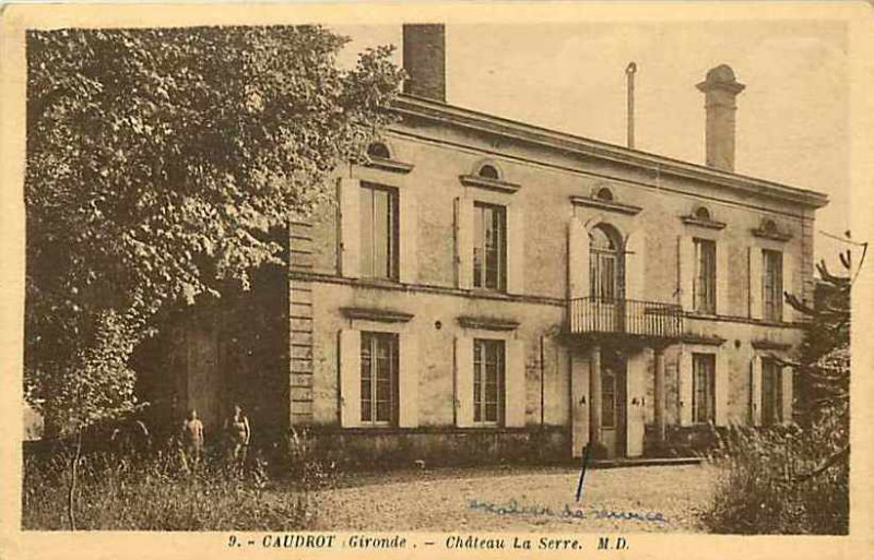 Carte postale ancienne Caudrot - château La Serre 1