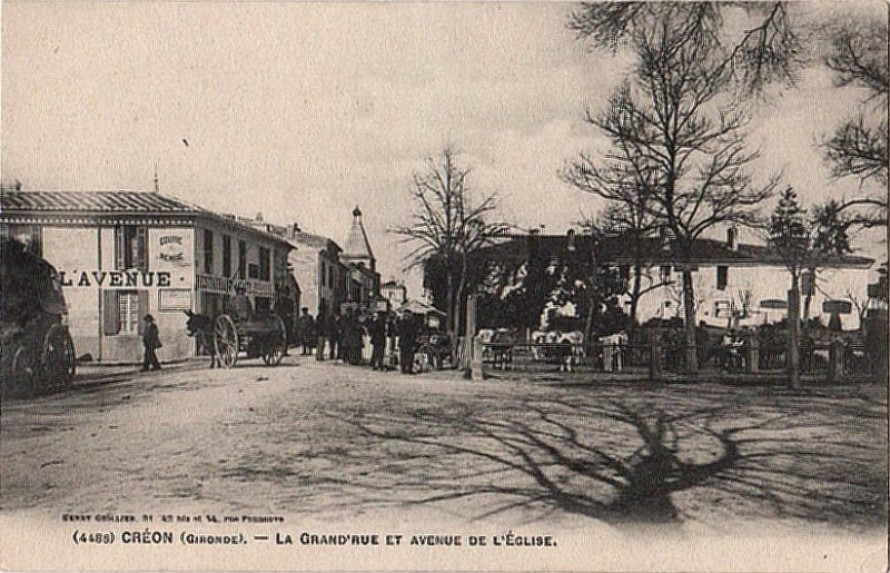Carte postale ancienne Creon la-grand-rue-et-avenue-eglise-foire