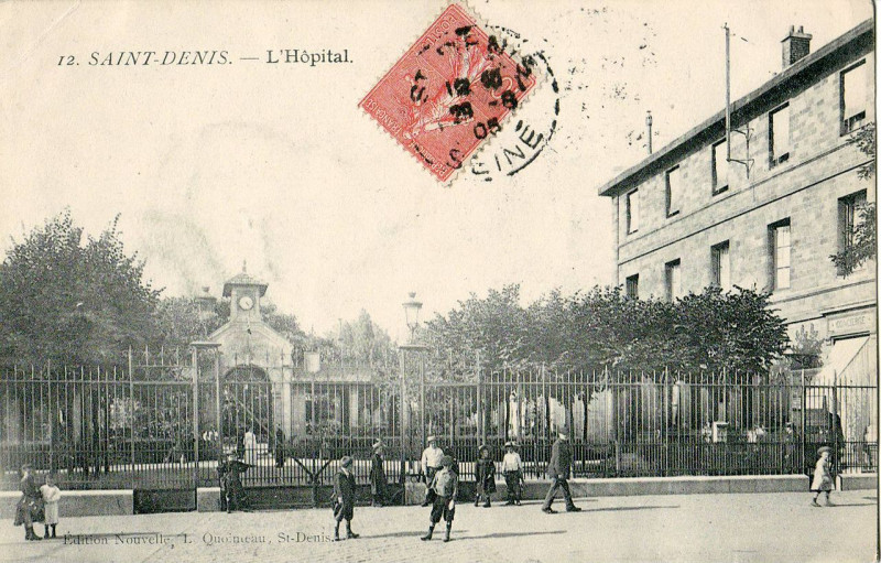 Carte postale ancienne Saint Denis (93) - L'Hopital