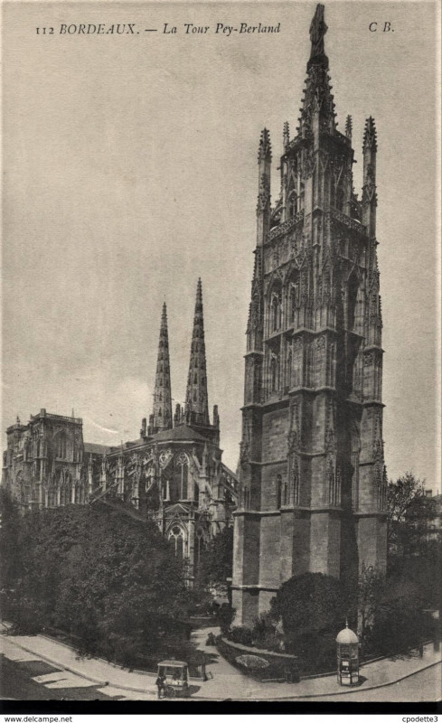 Carte postale ancienne Bordeaux la tour Pey-Berland 5 à Bordeaux