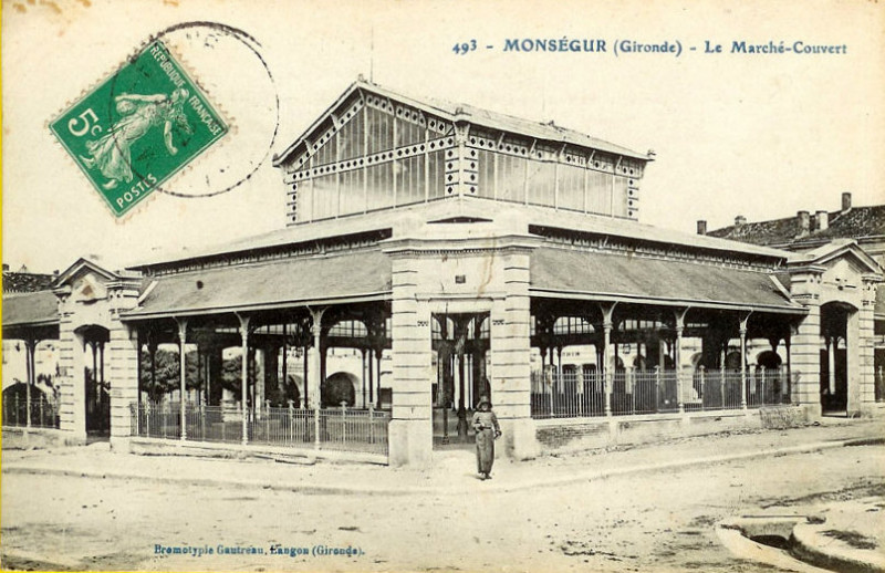 Carte postale ancienne Monségur - Halles 1