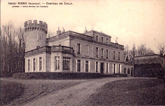 Carte postale ancienne Rions - château de Cayla 1