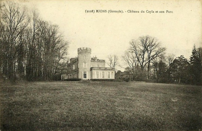Carte postale ancienne Rions - château de Cayla 2