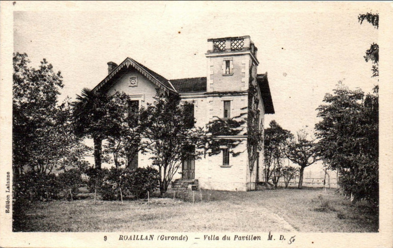 Carte postale ancienne Roaillan - villa du Pavillon