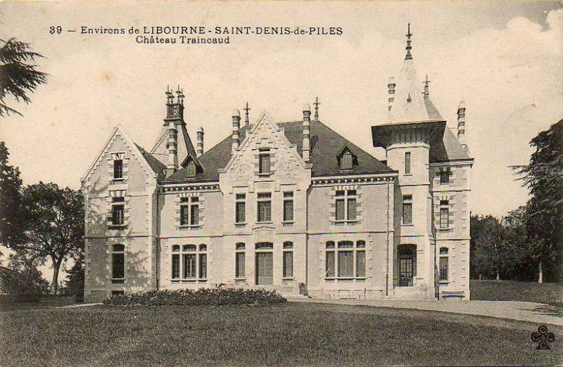 Carte postale ancienne Saint-Denis-de-Pile - château Traincaud 1
