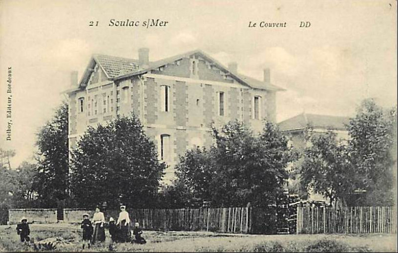Carte postale ancienne Soulac-sur-Mer - Couvent 6
