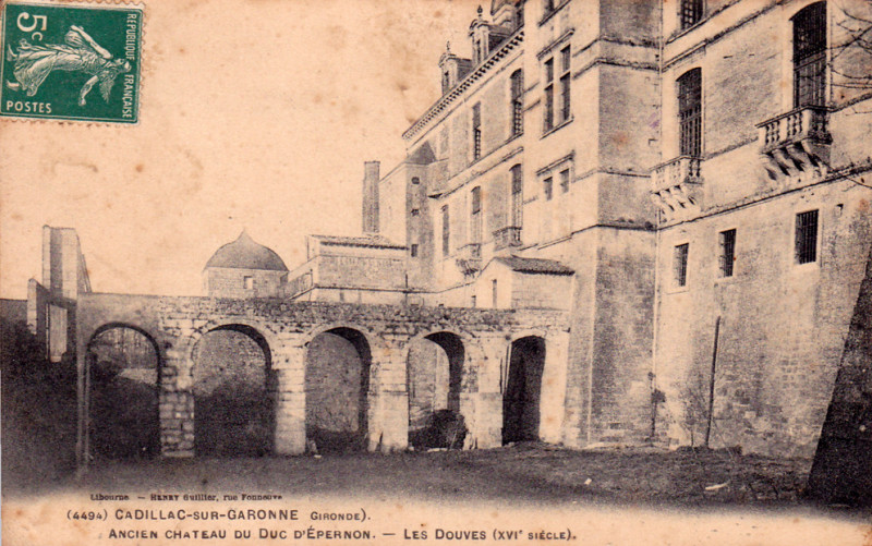Carte postale ancienne Cadillac-sur-Garonne - Château d'Epernon 3