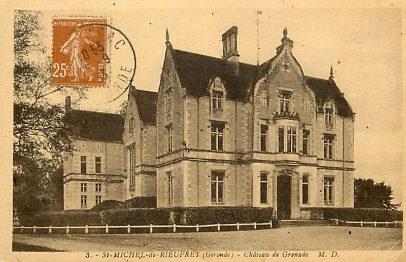Carte postale ancienne Saint-Michel-de-Rieufret - château de Grénade 1