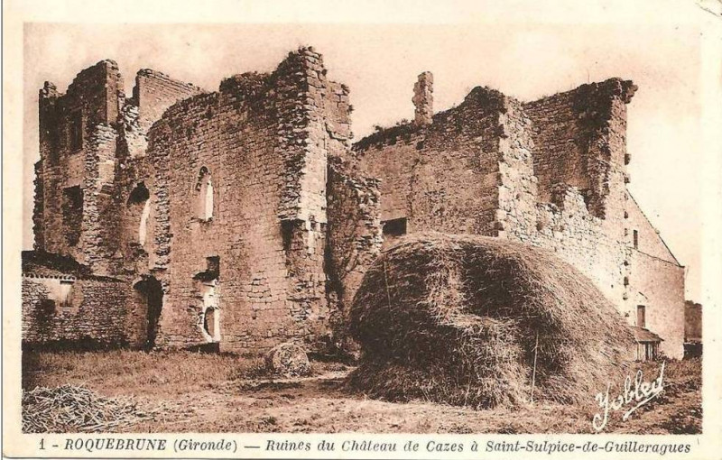 Carte postale ancienne Saint-Sulpice-de-Guilleragues - château de Cazes 1