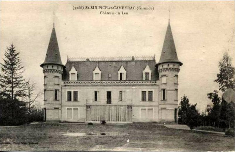 Carte postale ancienne Saint-Sulpice-et-Cameyrac chateau Le Leu 1