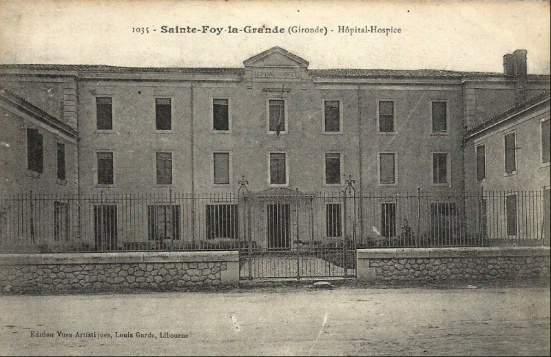 Carte postale ancienne Sainte-Foy-la-Grande - Hospice 2