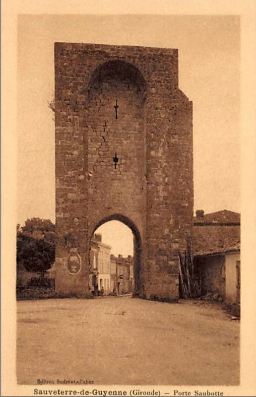 Carte postale ancienne Sauveterre-de-Guyenne - Porte Saubotte 1a