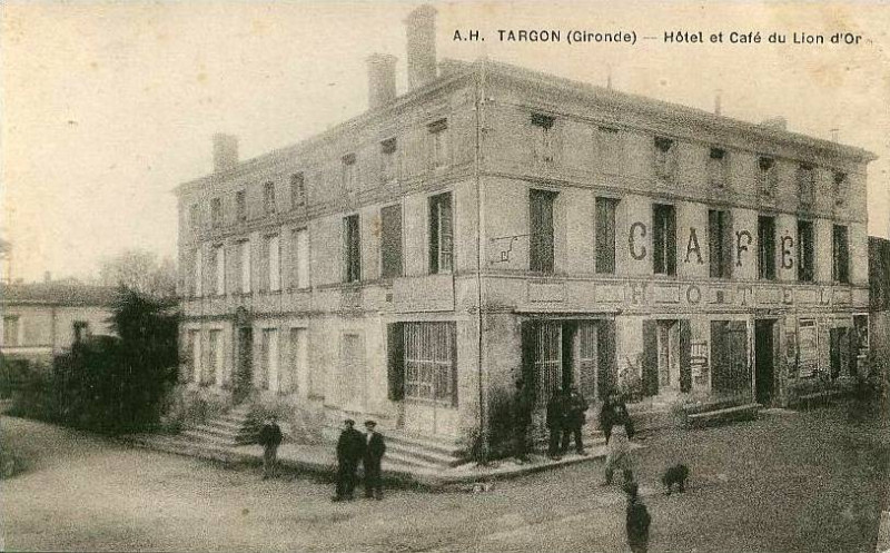 Carte postale ancienne Targon - Hôtel du Lion d'Or 2