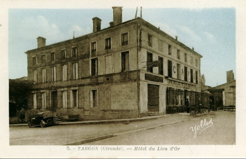 Carte postale ancienne Targon - Hôtel du Lion d'Or 3